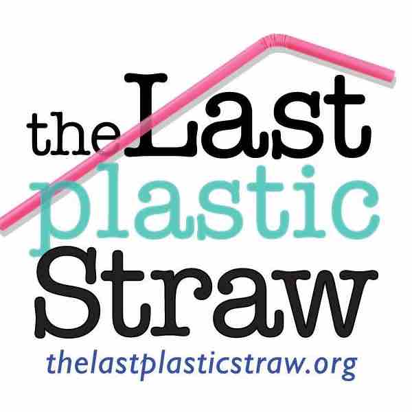 The Last Plastic Straw Movement